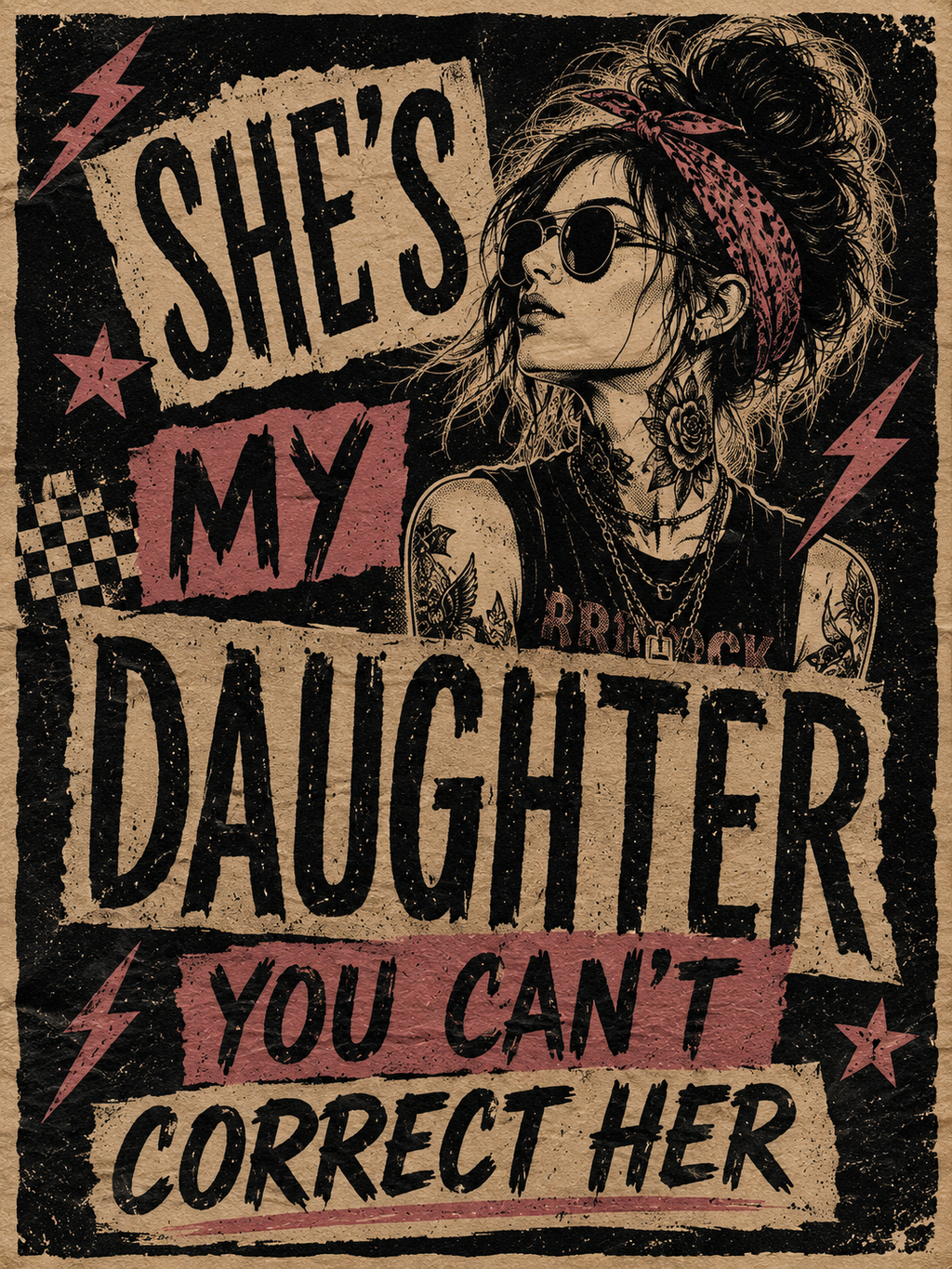 She's My Daughter You Can't Correct Her punk poster graphic tee
