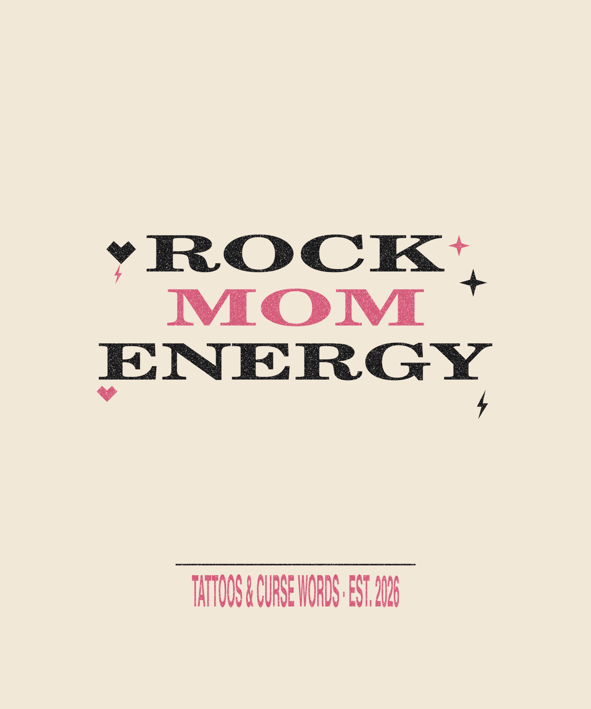 Rock Mom Energy — cream tee