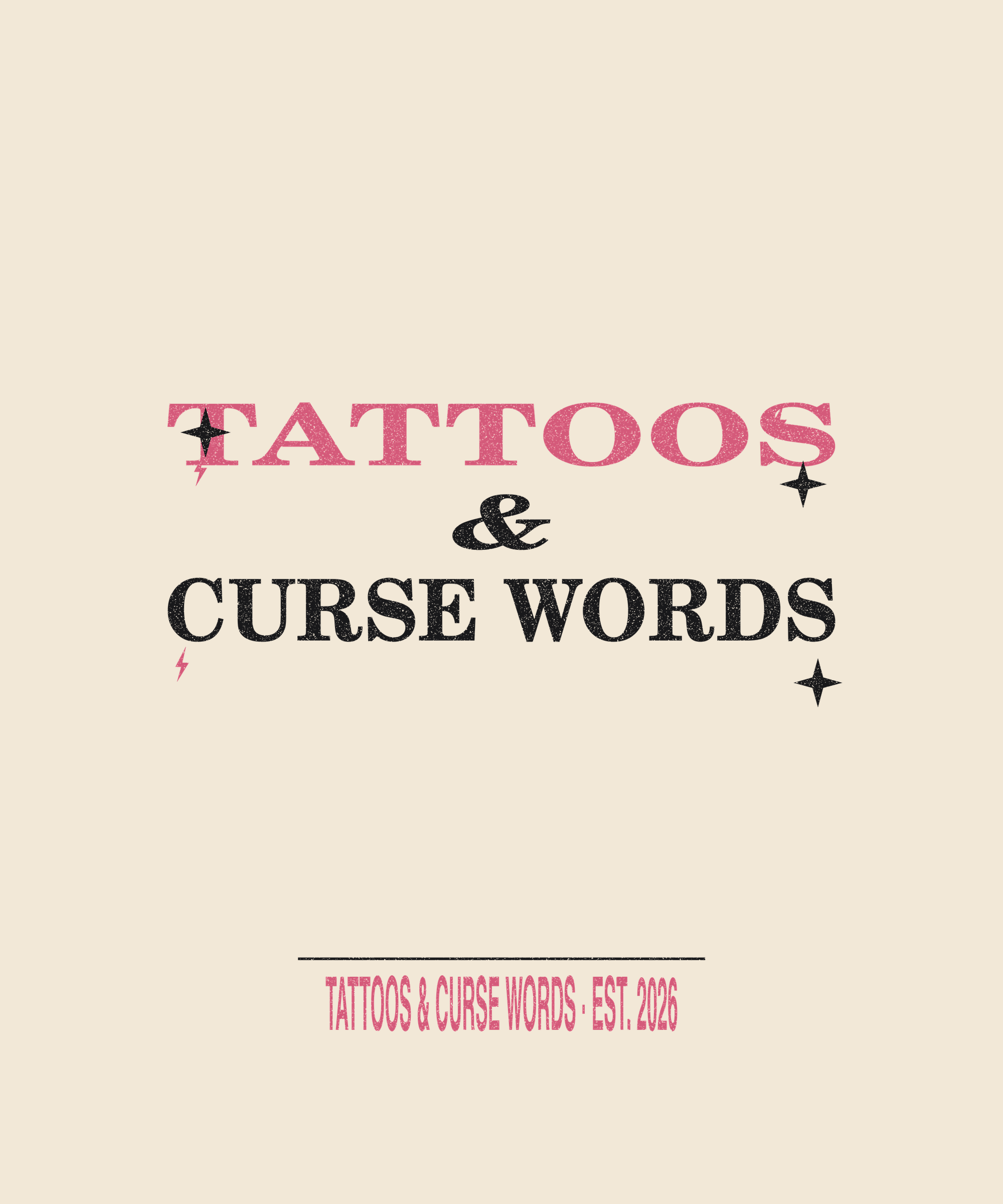 Tattoos & Curse Words — cream tee