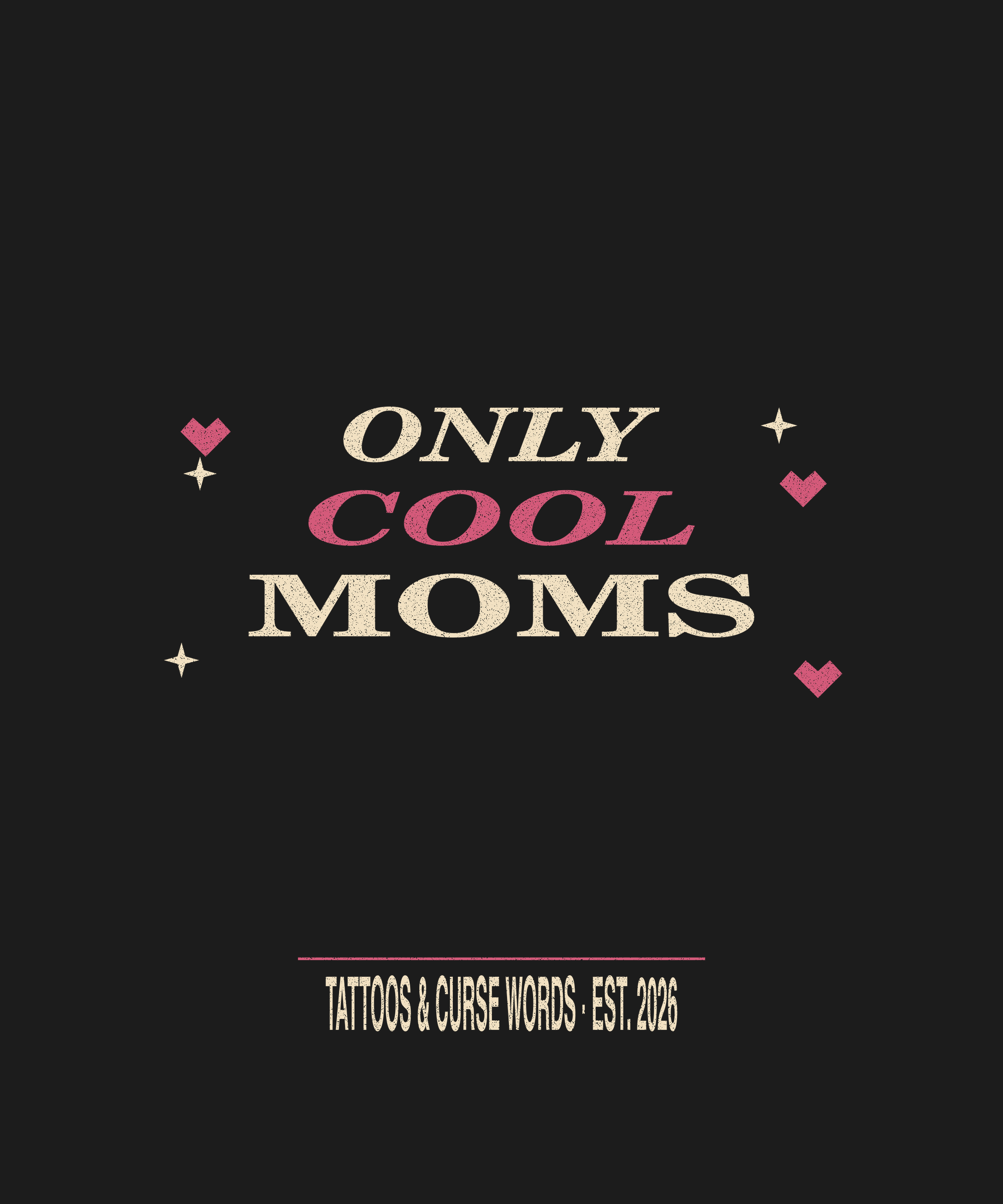 Only Cool Moms — black tee