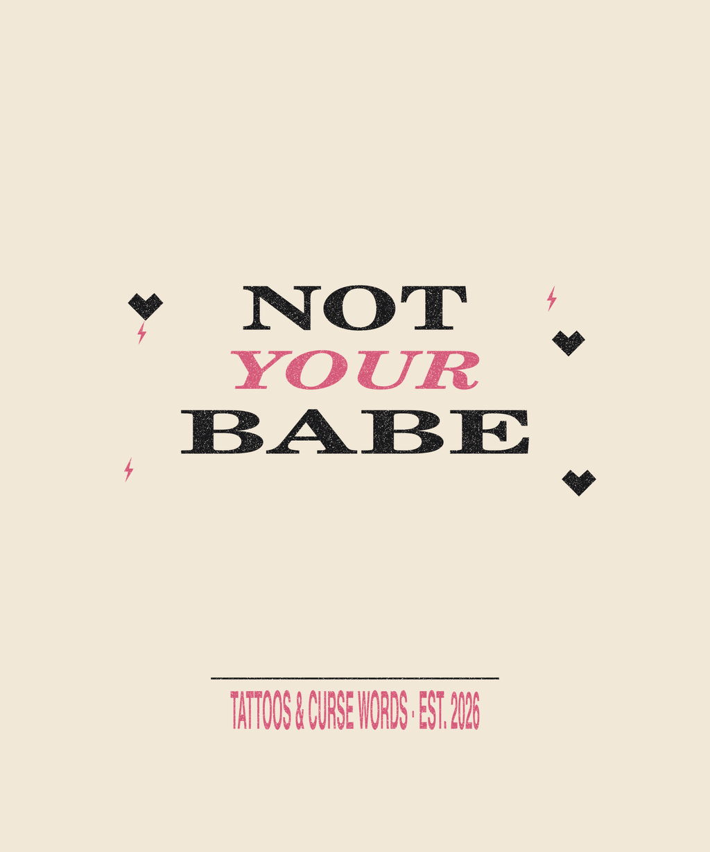 Not Your Babe — cream tee