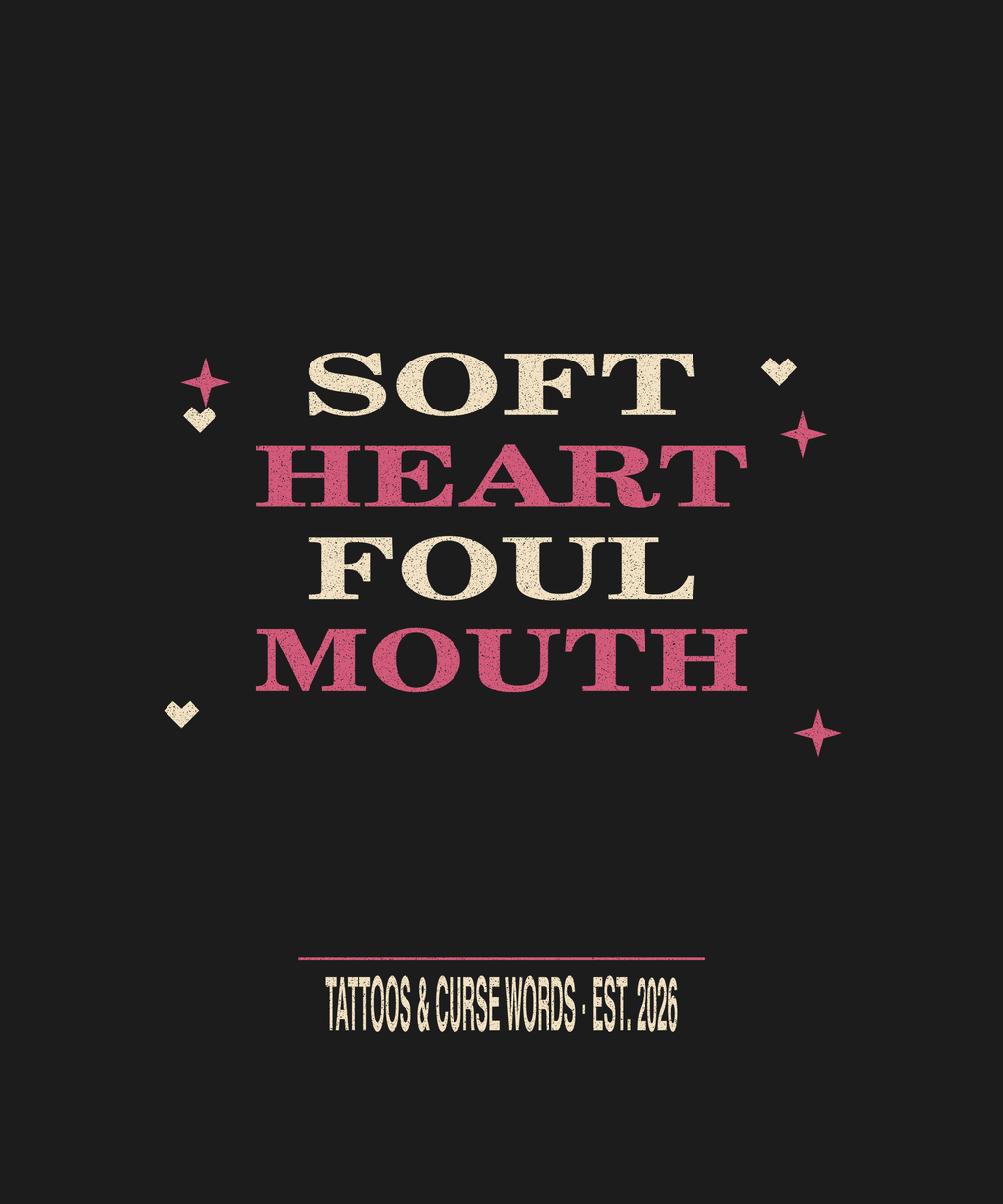 Soft Heart Foul Mouth — black tee