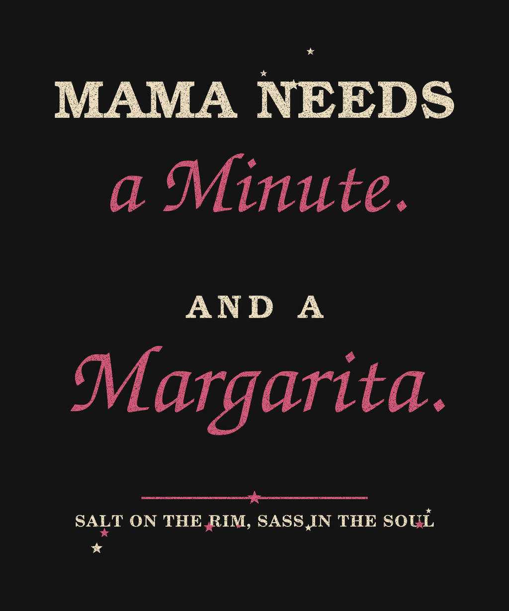 Mama Needs a Minute and a Margarita vintage script tee