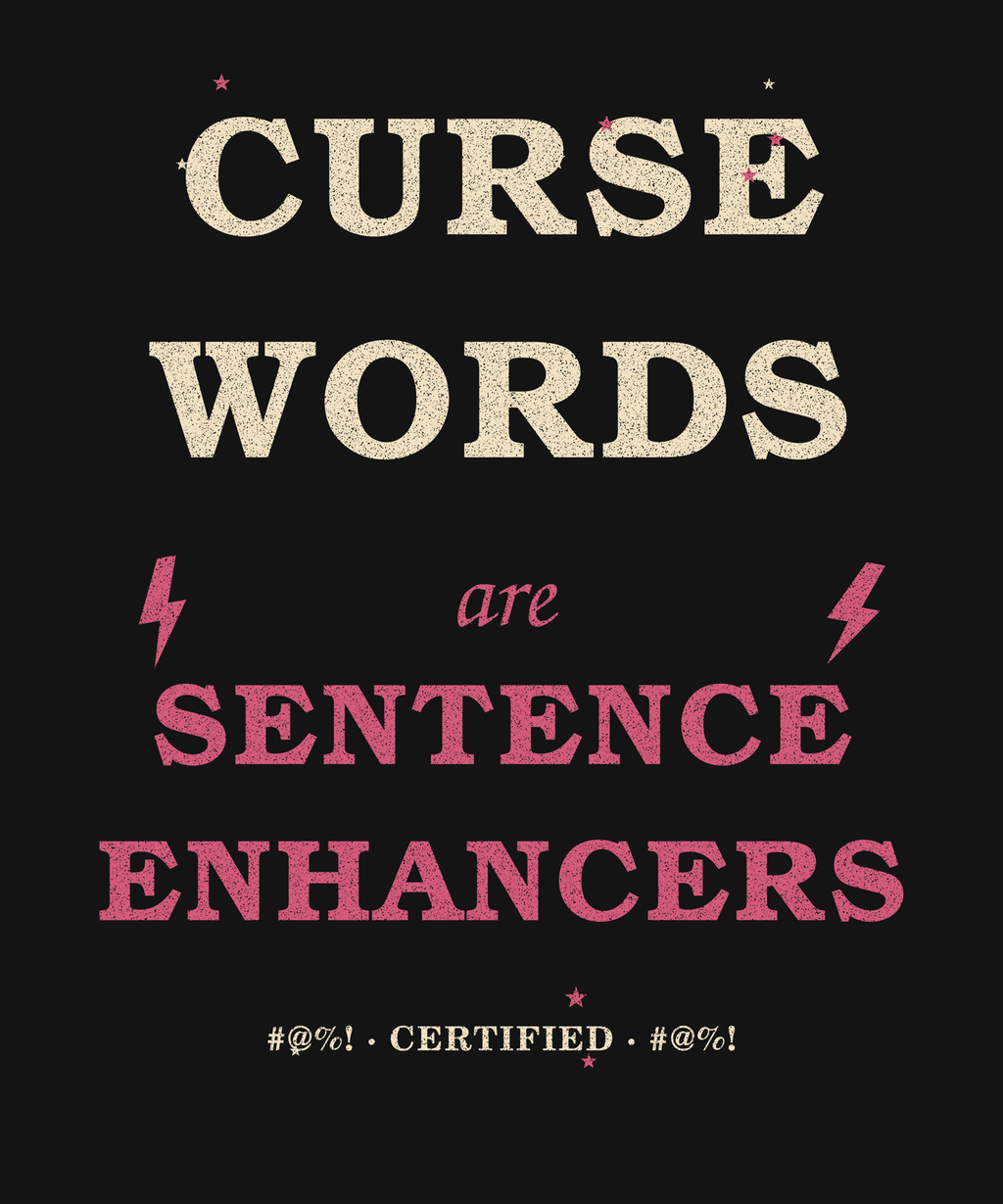 Curse Words Are Sentence Enhancers distressed graphic tee