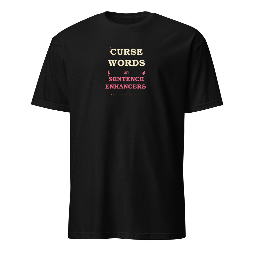 Curse Words Are Sentence Enhancers women's tee, black