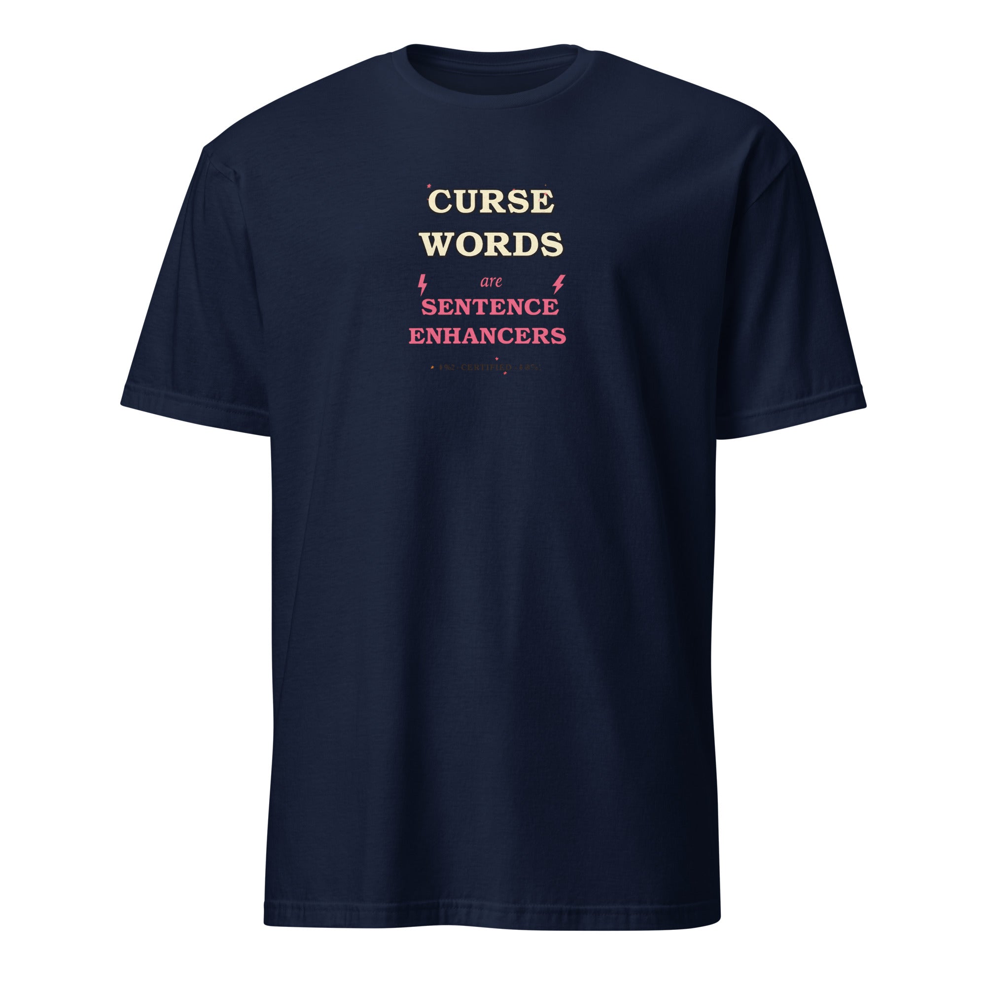 Curse Words Are Sentence Enhancers women's tee, navy